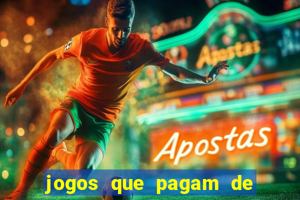 jogos que pagam de verdade sem depositar nada